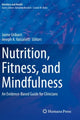 Book cover of: Nutrition, Fitness, and Mindfulness. By: Jaime Uribarri