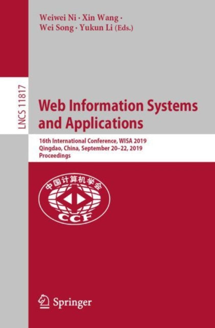 Book cover of: Web Information Systems and Applications. By: Weiwei Ni