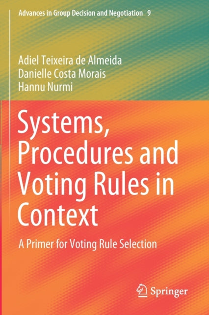 Book cover of: Systems, Procedures and Voting Rules in Context. By: Adiel Teixeira de Almeida