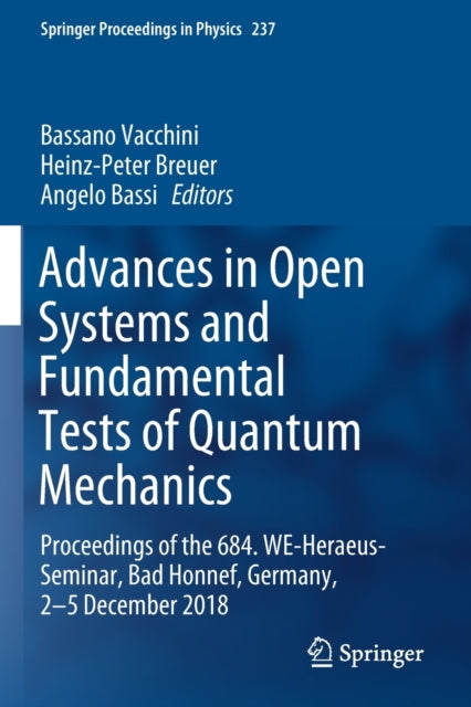 Book cover of: Advances in Open Systems and Fundamental Tests of Quantum Mechanics. By: Bassano Vacchini