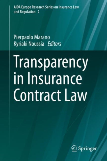 Book cover of: Transparency in Insurance Contract Law. By: Pierpaolo Marano