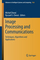 Book cover of: Image Processing and Communications. By: Michał Choraś
