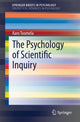 Book cover of: Psychology of Scientific Inquiry. By: Aaro Toomela