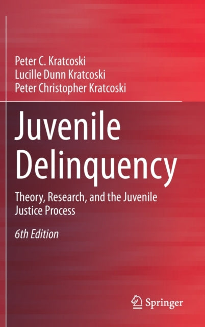 Book cover of: Juvenile Delinquency. By: Peter C. Kratcoski