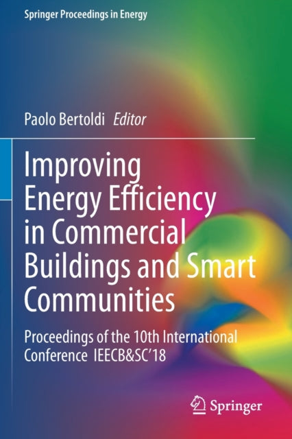 Book cover of: Improving Energy Efficiency in Commercial Buildings and Smart Communities. By: Paolo Bertoldi