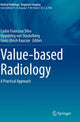 Book cover of: Value-based Radiology. By: Carlos Francisco Silva