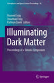 Book cover of: Illuminating Dark Matter. By: Rouven Essig