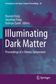 Book cover of: Illuminating Dark Matter. By: Rouven Essig