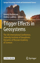 Book cover of: Trigger Effects in Geosystems. By: Gevorg Kocharyan