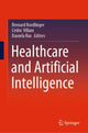 Book cover of: Healthcare and Artificial Intelligence. By: Bernard Nordlinger