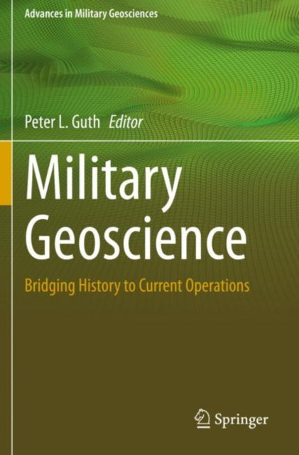 Book cover of: Military Geoscience. By: Peter L. Guth