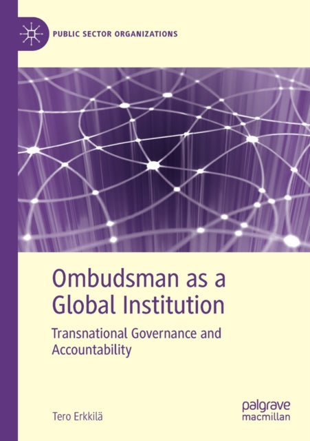 Book cover of: Ombudsman as a Global Institution. By: Tero Erkkilä