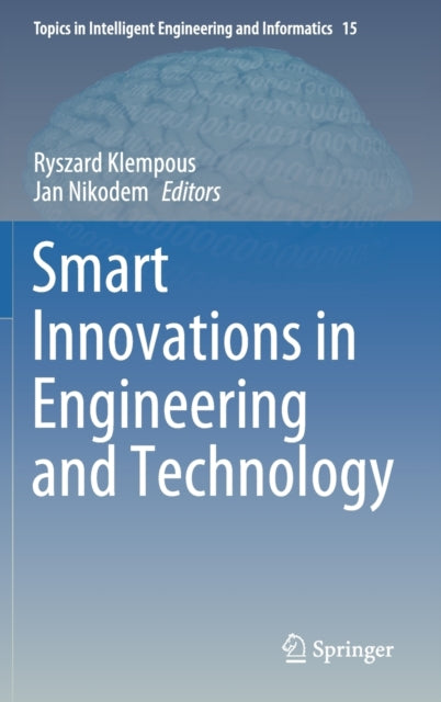 Book cover of: Smart Innovations in Engineering and Technology. By: Ryszard Klempous