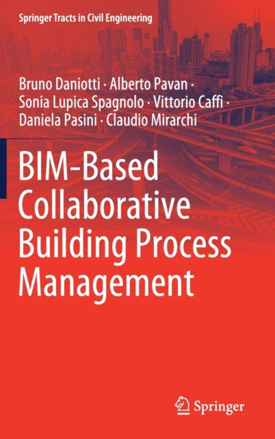 Book cover of: BIM-Based Collaborative Building Process Management. By: Bruno Daniotti