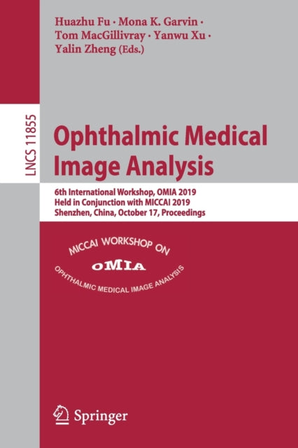 Book cover of: Ophthalmic Medical Image Analysis. By: Huazhu Fu