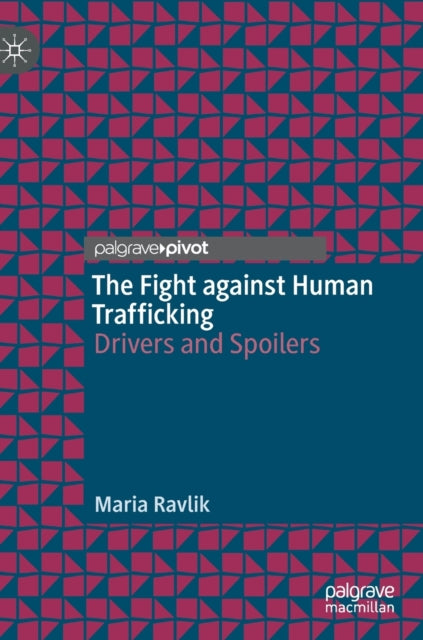 Book cover of: Fight against Human Trafficking. By: Maria Ravlik