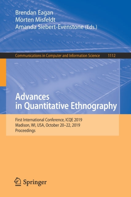 Book cover of: Advances in Quantitative Ethnography. By: Brendan Eagan