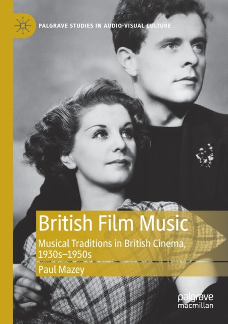 Book cover of: British Film Music. By: Paul Mazey