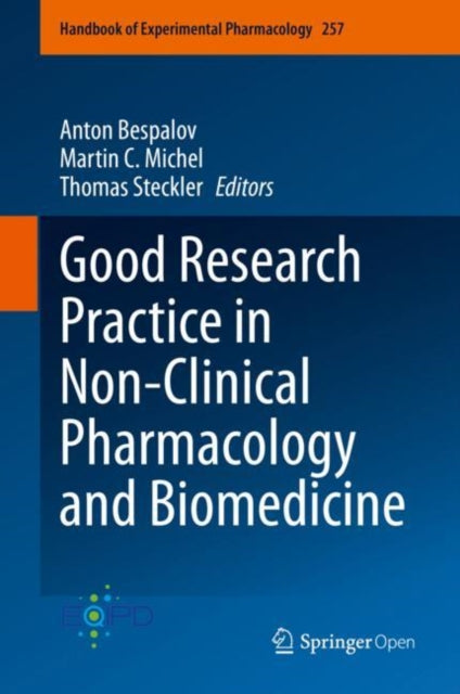 Book cover of: Good Research Practice in Non-Clinical Pharmacology and Biomedicine. By: Anton Bespalov