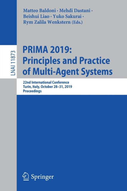 Book cover of: PRIMA 2019:  Principles and Practice of Multi-Agent Systems. By: Matteo Baldoni