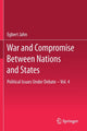Book cover of: War and Compromise Between Nations and States. By: Egbert Jahn