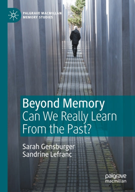 Book cover of: Beyond Memory. By: Sarah Gensburger