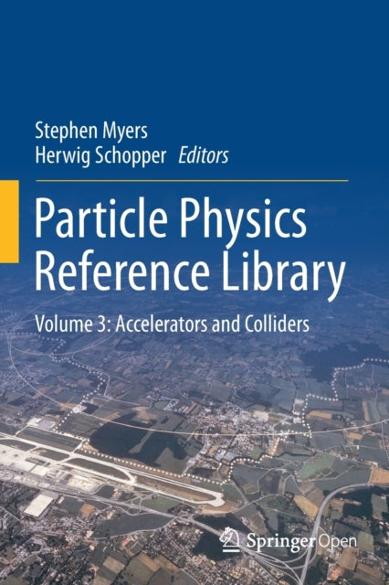 Book cover of: Particle Physics Reference Library. By: Stephen Myers