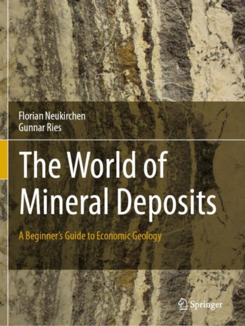 Book cover of: World of Mineral Deposits. By: Florian Neukirchen