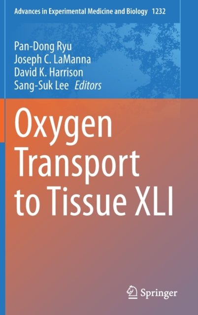 Book cover of: Oxygen Transport to Tissue XLI. By: Pan-Dong Ryu