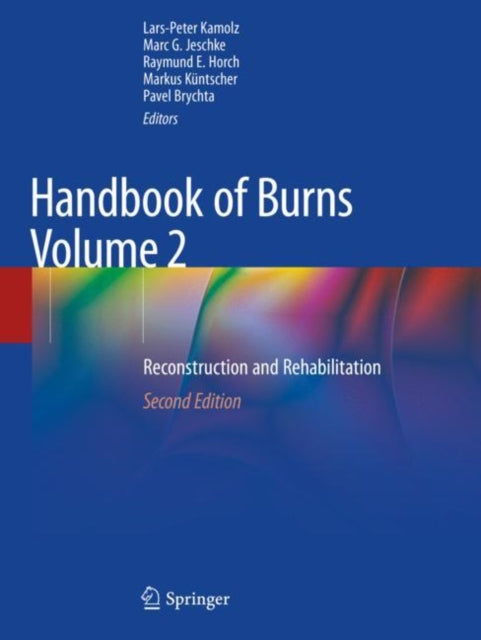 Book cover of: Handbook of Burns Volume 2. By: Lars-Peter Kamolz