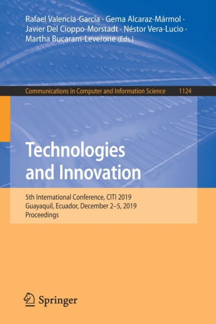 Book cover of: Technologies and Innovation. By: Rafael Valencia-García