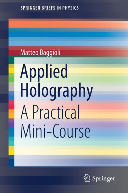 Book cover of: Applied Holography. By: Matteo Baggioli