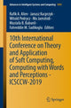 Book cover of: 10th International Conference on Theory and Application of Soft Computing, Computing with Words and Perceptions - ICSCCW-2019. By: Rafik A. Aliev