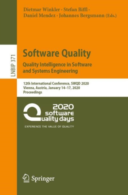 Book cover of: Software Quality: Quality Intelligence in Software and Systems Engineering. By: Dietmar Winkler