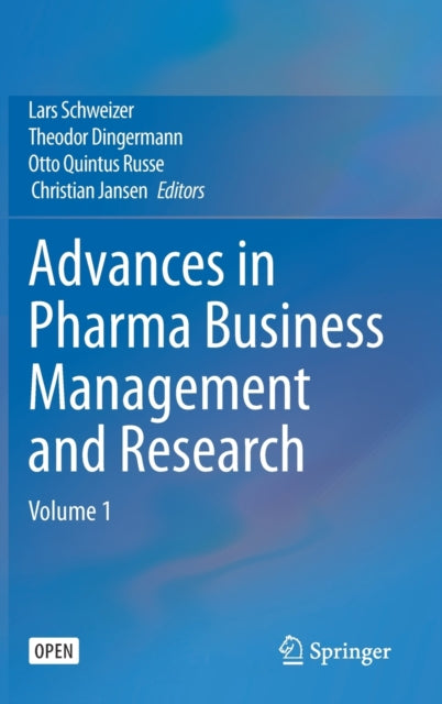 Book cover of: Advances in Pharma Business Management and Research. By: Lars Schweizer