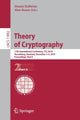 Book cover of: Theory of Cryptography. By: Dennis Hofheinz