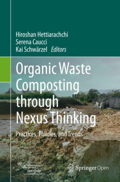 Book cover of: Organic Waste Composting through Nexus Thinking. By: Hiroshan Hettiarachchi