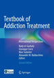 Book cover of: Textbook of Addiction Treatment. By: Nady el-Guebaly