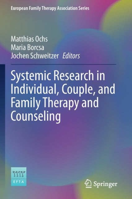 Book cover of: Systemic Research in Individual, Couple, and Family Therapy and Counseling. By: Matthias Ochs
