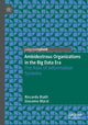 Book cover of: Ambidextrous Organizations in the Big Data Era. By: Riccardo Rialti