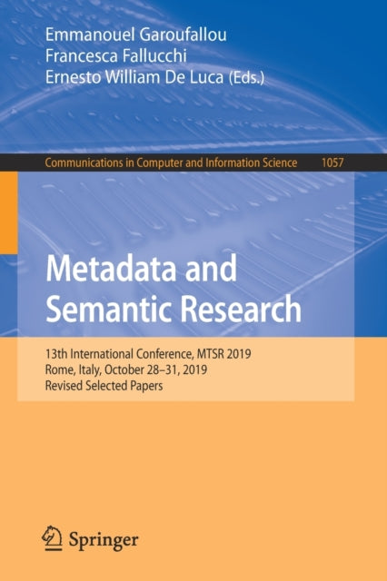 Book cover of: Metadata and Semantic Research. By: Emmanouel Garoufallou