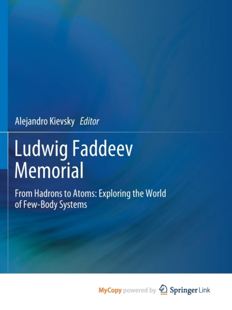 Book cover of: Ludwig Faddeev Memorial. By: Alejandro Kievsky