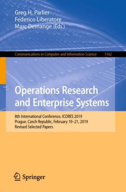 Book cover of: Operations Research and Enterprise Systems. By: Greg H. Parlier