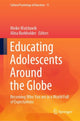 Book cover of: Educating Adolescents Around the Globe. By: Meike Watzlawik