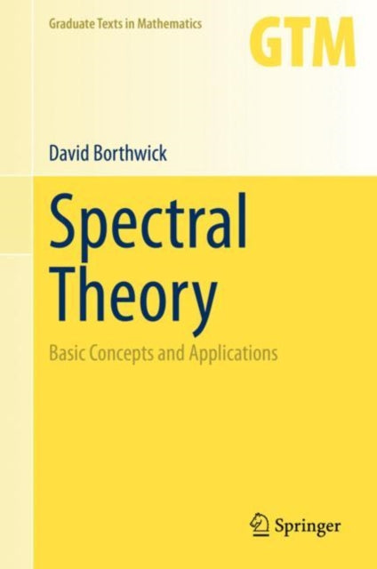 Book cover of: Spectral Theory. By: David Borthwick