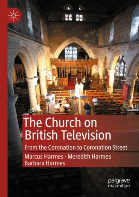 Book cover of: Church on British Television. By: Marcus Harmes
