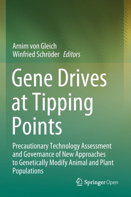 Book cover of: Gene Drives at Tipping Points. By: Arnim von Gleich