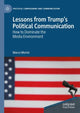 Book cover of: Lessons from Trump’s Political Communication. By: Marco Morini