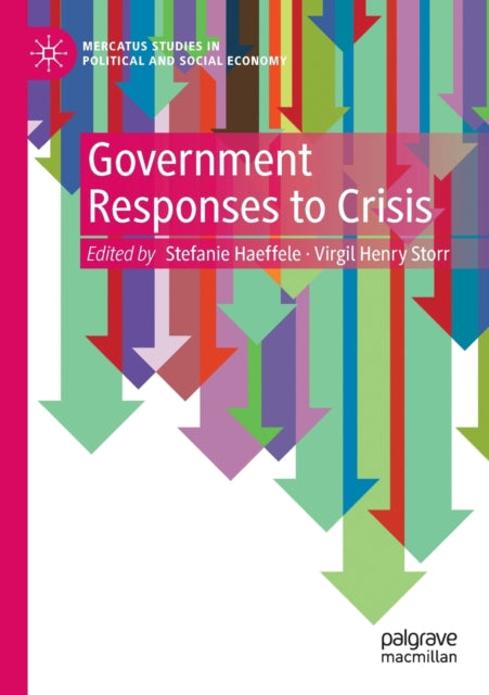 Book cover of: Government Responses to Crisis. By: Stefanie Haeffele