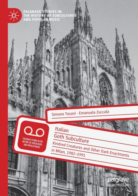 Book cover of: Italian Goth Subculture. By: Simone Tosoni
